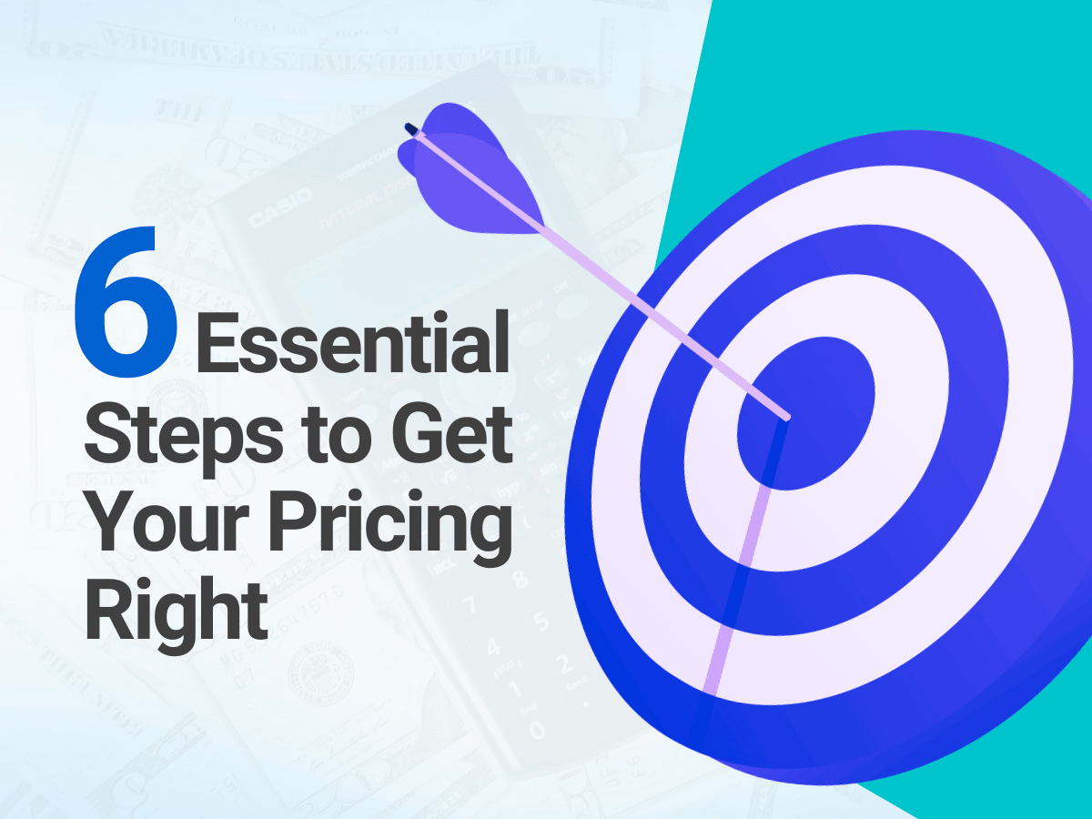 How to Know if Your Pricing is Right