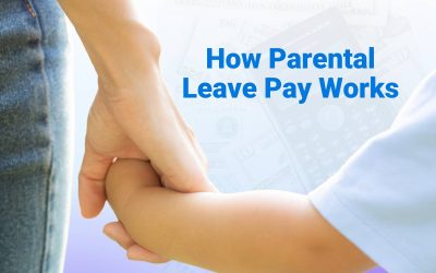 Parental Leave Pay: All You Need to Know